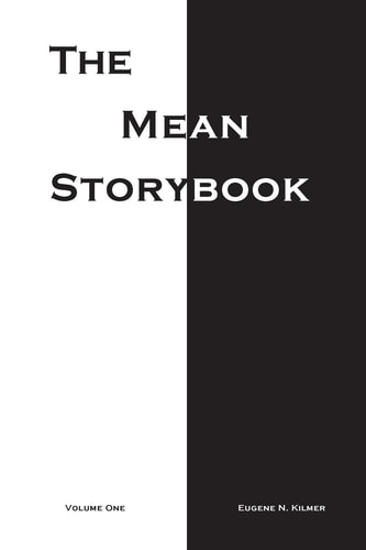 The Mean Storybook Volume One