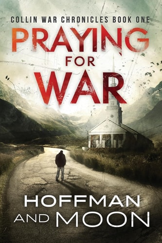Praying for War Collin War Chronicles