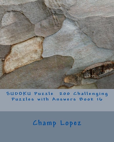 SUDOKU Puzzle 200 Challenging Puzzles with Answers Book 16