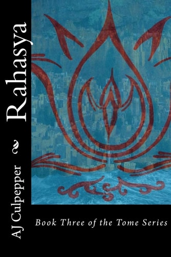 Rahasya Book Three of the Tome Series