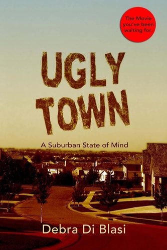 Ugly Town The Movie
