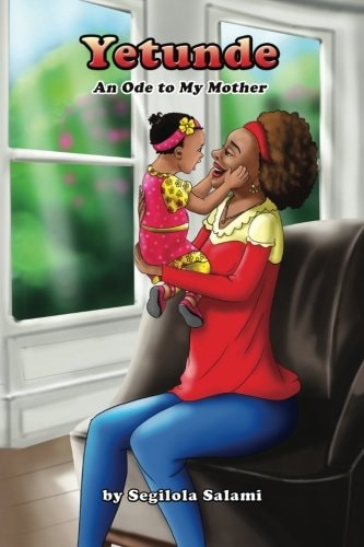 Yetunde An Ode to My Mother