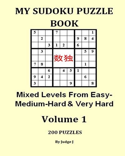 My Sudoku Puzzle Book Mixed Easy- Medium-Hard and Very Hard Levels