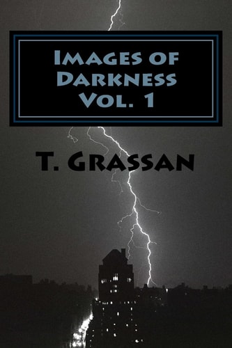 Images of Darkness A Book of Thought Provoking Poetry