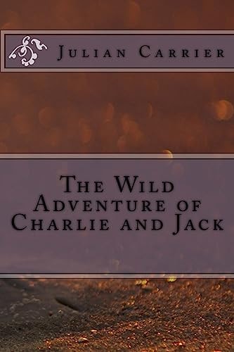 The Wild Adventure of Charlie and Jack