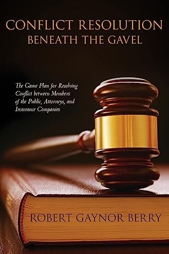 Conflict Resolution Beneath The Gavel