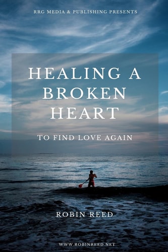 Healing a Broken Heart To Find Love Again