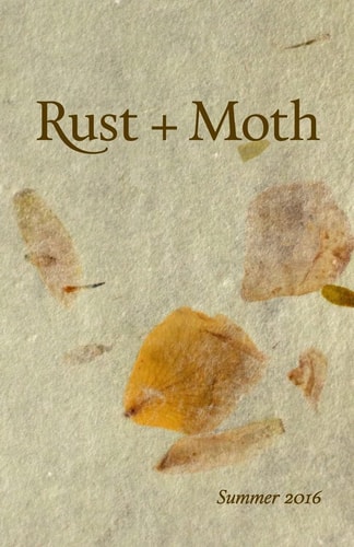 Rust + Moth Summer 2016