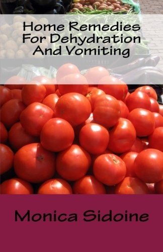 Home Remedies For Dehydration And Vomiting