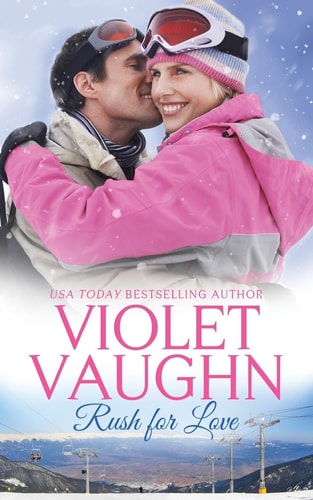 Rush for Love (Snow-Kissed Love Book 3)