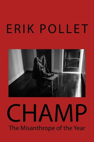 Champ The Misanthrope of the Year