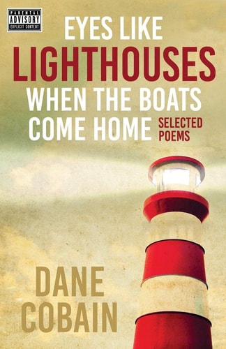 Eyes Like Lighthouses When the Boats Come Home