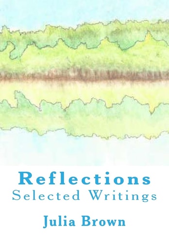 Reflections Selected Writings