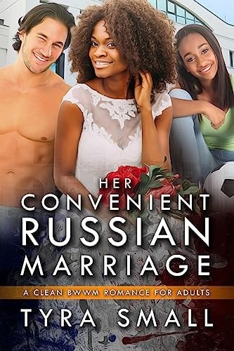 Her Convenient Russian Marriage A Clean BWWM Russian Marriage Romance