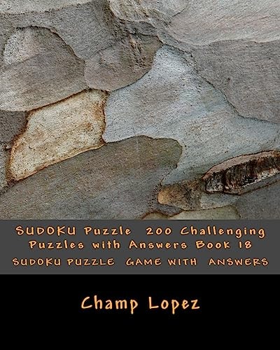 SUDOKU Puzzle 200 Challenging Puzzles with Answers Book 18