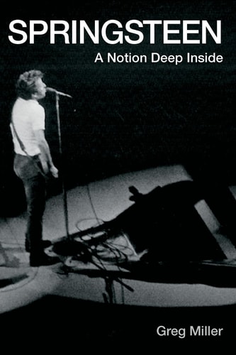 Springsteen A Notion Deep Inside