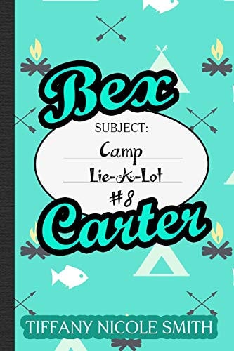 Bex Carter 8 Camp Lie-A-Lot
