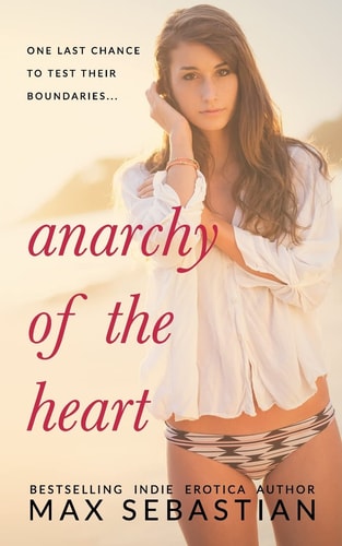 Anarchy of the Heart