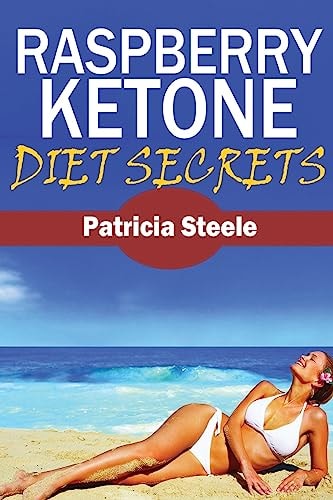 Raspberry Ketone Diet Secrets