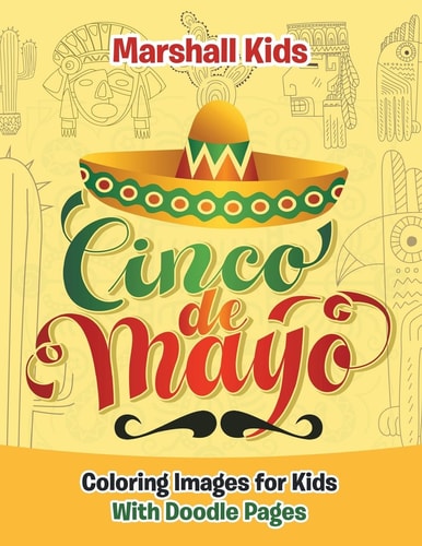 Cinco de Mayo Coloring Images for Kids With Doodle Pages