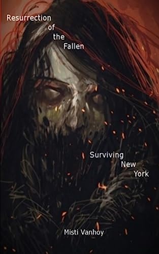 Resurrection of the Fallen Surviving New York