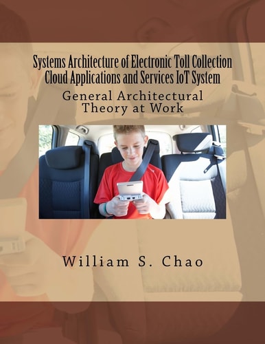 Systems Architecture of Electronic Toll Collection Cloud Applications and Services IoT System General Architectural Theory at Work