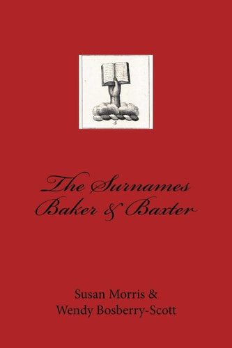 The Surnames Baker and Baxter