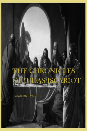The Chronicles of Judas Iscariot