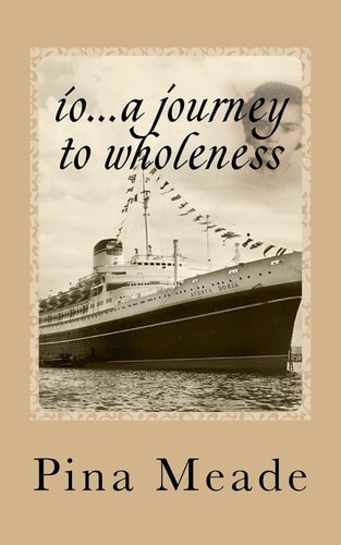 Io... a Journey to Wholeness