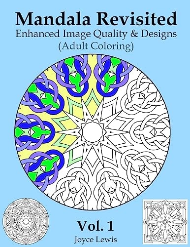 Mandala Revisited Vol. 1 Enhanced Image Quality and Designs (Adult Coloring)