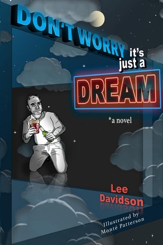 Don't Worry It's Just a Dream