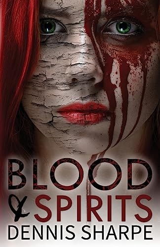 Blood and Spirits