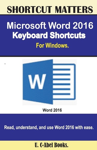 Microsoft Word 2016 Keyboard Shortcuts for Windows