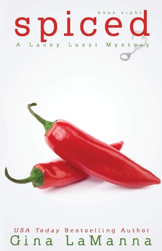 Lacey Luzzi Spiced: a Humorous, Cozy Mystery!