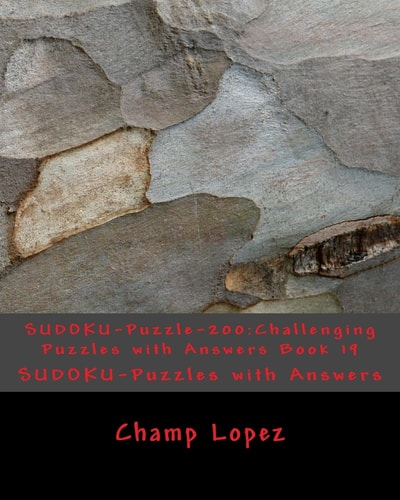 SUDOKU-Puzzle-200 Challenging Puzzles with Answers Book 19: SUDOKU-Puzzles with Answers