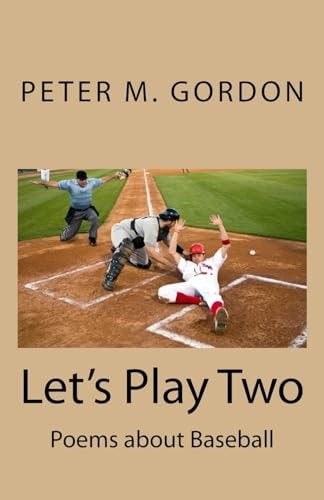 Let's Play Two Poems about Baseball