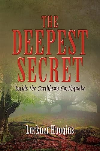 The Deepest Secret Inside the Caribbean Earthquake
