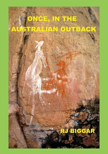 Once, in the Australian Outback Color Edition