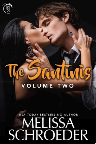 The Santinis Collection: Volume Two Includes: A Santini in Love, Falling for a Santini, One Night with a Santini