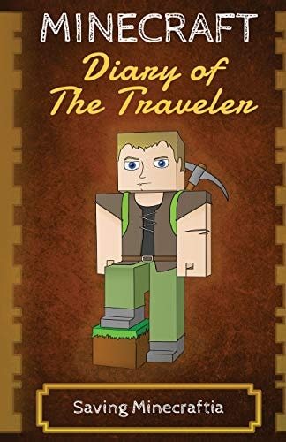 Minecraft Diary of The Traveler Saving Minecraftia