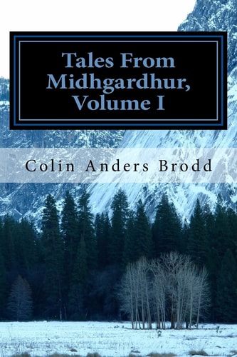Tales From Midhgardhur, Volume I More Midhgardhur Fantasy