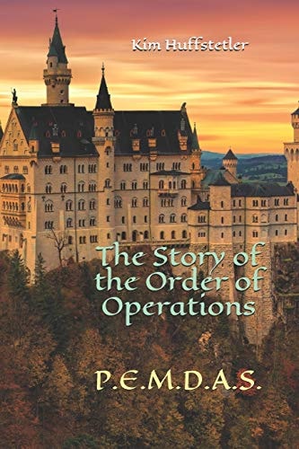 The Story of the Order of Operations Pemdas