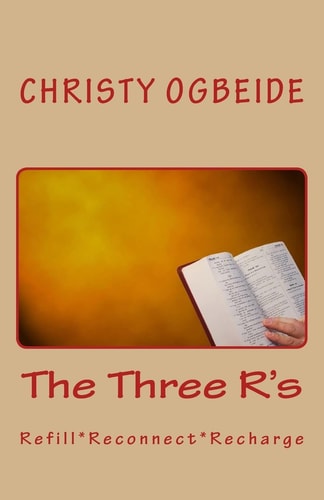 The Three R's Refill*Reconnect*Recharge