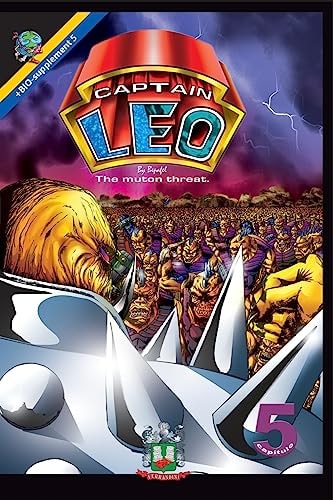 Captain Leo. Chapter5-The Muton Threat +Bio-Supplement 5