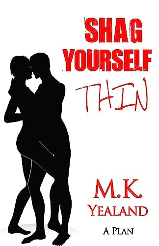 Shag Yourself Thin