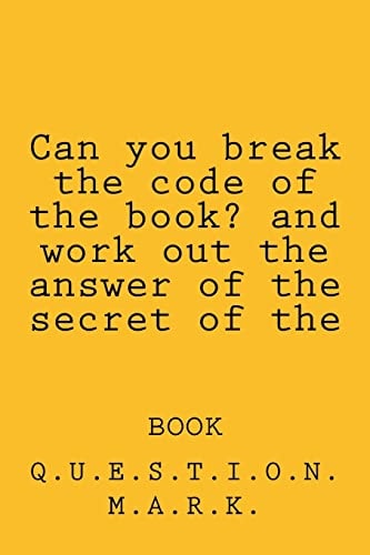 Can You Break the Code of the Book? and Work Out the Answer of the Secret of The Book