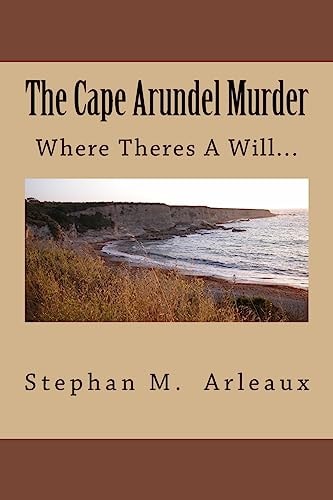 The Cape Arundel Murder When Theres a Will...