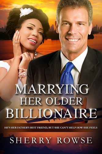 Marrying Her Older Billionaire A BWWM Love Story For Adults