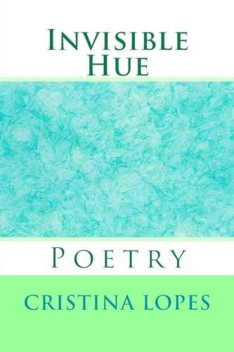 Invisible Hue Poetry