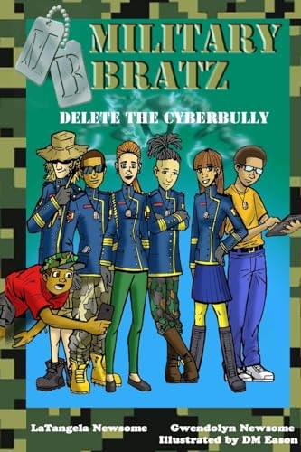 Military Bratz Delete the "Cyberbully"